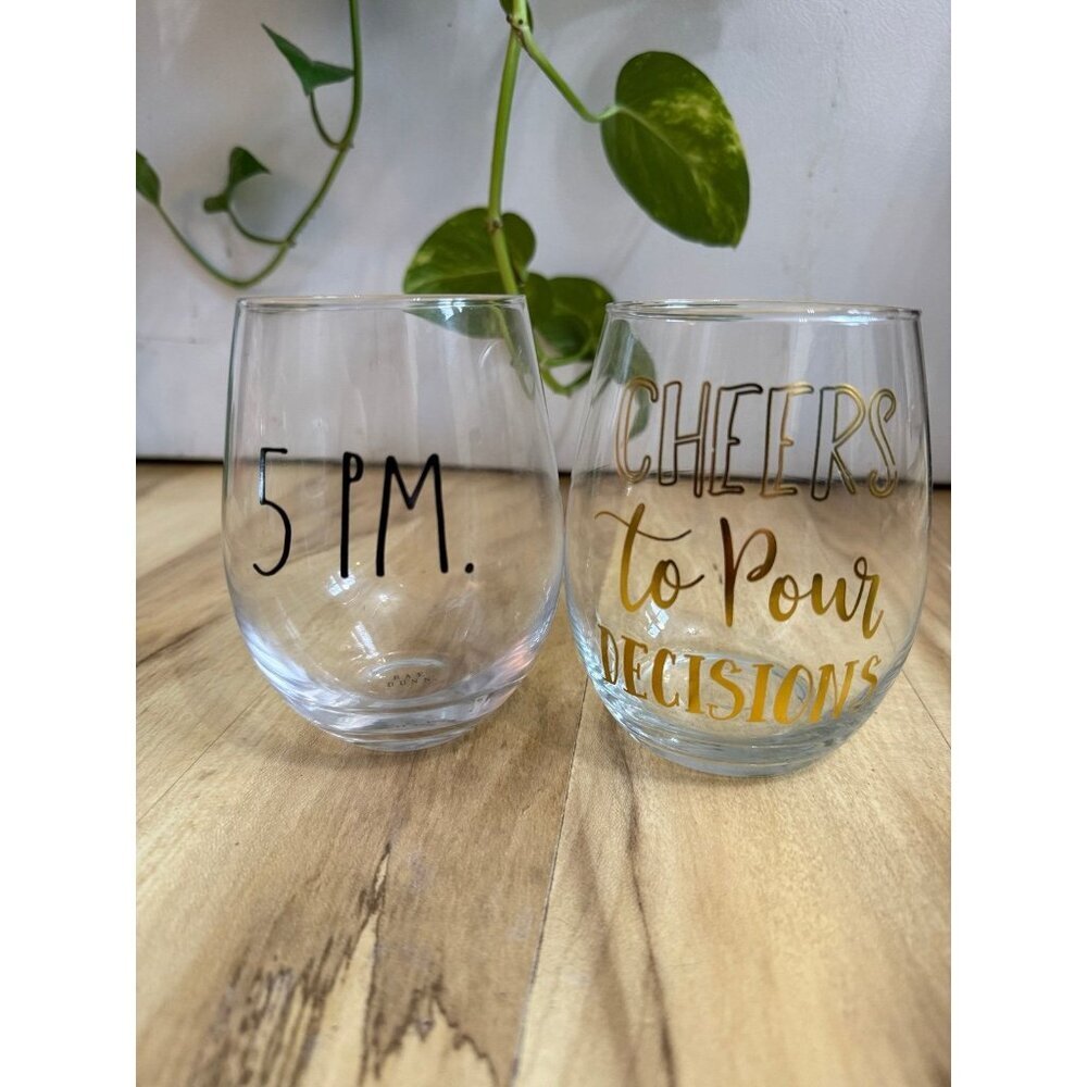 5 PM Cheers to POUR decisions glasses